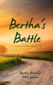 Bertha's Battle