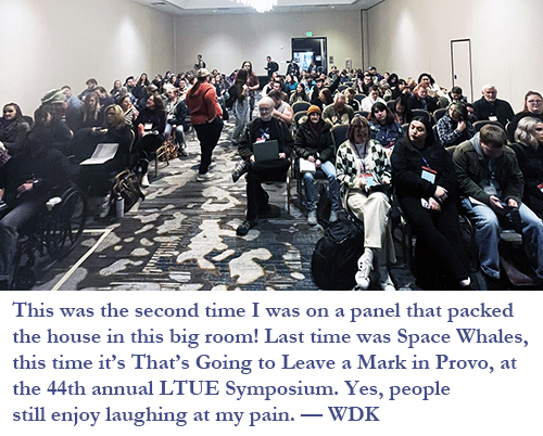 That's Going to Leave a Mark Packed House at LTUE